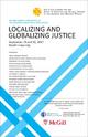 Konferenz: “Localizing and Globalizing Justice“